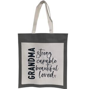 New Upcycled Hand Printed Grandma Strong Capable Beautiful Loved Tote Bag